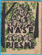 NAŠE PJESME - Štamparija Oblasnog N.O.O. Dalmacije (1945) * Croatia Yugoslavia Partisans Partizans Partisan - Slavische Talen