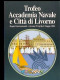 Trofeo Accademia Navale Di Livorno Annullo Speciale - Vela