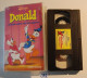 CA2 K7 DONALD Ne Vous Laisse Pas Tranquille 1990 VHS WALT DISNEY - Dessins Animés