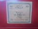 ITALIE (OCCUPATION ALLIIEE) 10 LIRE 1943 (M19) Circuler (B.33) - Occupation Alliés Seconde Guerre Mondiale