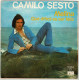 Camilo Sesto - Melina / Qué Difícil Es Ser Feliz. Single - Sonstige & Ohne Zuordnung