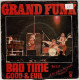 Grand Funk - Bad Time / Good & Evil. Single - Otros & Sin Clasificación