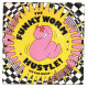 The Funky Worm - Hustle! - Single - Andere & Zonder Classificatie