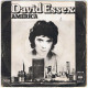 David Essex - America / Baila Muchachita - CBS 1974 - Single - Andere & Zonder Classificatie