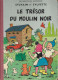 BD SYLVAIN ET SYLVETTE - LE TRESOR DU MOULIN  NOIR, 1ERE EDITION FLEURUS 1964,DOS TOILE, VOIR LES SCANNERS - Sylvain Et Sylvette