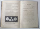 Delcampe - Illustrirter Anzeiger über Gefälschtes Papiergeld Und Unächte Münzen 1865-1869 Adolf Henze Leipzig - Alte Bücher