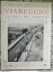 Bi Le Cento Citta' D'italia Illustrate Viareggio La Perla Del Tirreno Lucca - Magazines & Catalogues