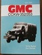 GMC 352 353 CCKW BECKER La Bible !  6X6 USA WW2 Militaria - Vehicles