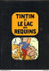 Album TINTIN Et LE LAC AUX REQUINS - Tintin