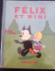 Felix Et Riri - Félix Le Chat