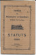 Chemins De Fer - Livret: Statuts 1932 Du Syndicat Des Mécaniciens Et Chauffeurs D'Alsace Et De Lorraine - Ferrocarril