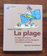 " La Plage " Petit Guide Vintage Illustré Pa MARGERIN - Margerin