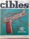 REVUE "CIBLES" Mars 1973 N° 43. - Other & Unclassified