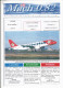 Revues Du Fan Club Airbus + Une Mini Affiche (en Photo) Plus Voir Détails En Description - Autres & Non Classés