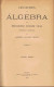 Lecciones De Algebra. Tomo I - Bernardino Sánchez Vidal - Craft, Manual Arts