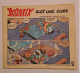 Astérix Suit Une Cure Mini Album Offert Les Stations Essence Elf 1973 - Asterix