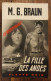 La Fille Des Andes De M. G. Braun. Fleuve Noir, Espionnage. 1974 - Fleuve Noir