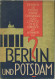 Deutschland - Kennen Sie Berlin Und Potsdam 1927 - 166 Seiten Mit Vielen Abbildungen Deutsch Englisch - 5. World Wars