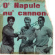 °°° 657) 45 GIRI - MARIO FARIN - O' NAPULE E' NU CANNONE °°° - Autres - Musique Italienne