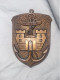 MILITARIA INSIGNE MARINE RARE INSIGNE 43E RIMA INFANTERIE DE MARINE 4.5 X 6 CM - Marine