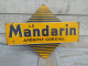 Delcampe - Ancienne Plaque Tôle Publicitaire Double Face Le Mandarin Apéritif Cordial - Liqueur & Bière