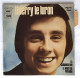 DISQUE THIERRY LE LURON LA CHABANISATION PATHE 2C016-11475 45T 1971 - Humour, Cabaret