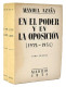 En El Poder Y En La Oposición (1932-1934). 2 Tomos - Manuel Azaña - Gedachten