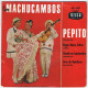 Los Machucambos - Pepito / Negra María Esther / Dímelo En Septiembre / Luna De Benidorm - EP - Zonder Classificatie