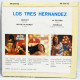 Los Tres Hernandez - Siboney / Noche De Ronda / La Paloma / Sombras - EP - Zonder Classificatie