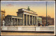 Ansichtskarte Mitte-Berlin Brandenburger Tor (Brandenburg Gate) 1921 - Porte De Brandebourg