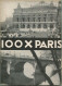 Frankreich - 100 X Paris 1929 - Germaine Krull - 100 Seiten Mit 100 Abbildungen - Text Deutsch Französisch Englisch - Ve - 5. Zeit Der Weltkriege