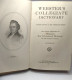 Webster's Collegiate Dictionary - Third Edition Of The Merriam Series - The Largest Abridgment Of Webster's New Internat - Dictionnaires