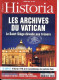 HISTORIA N° 806 Histoire Dossier LES ARCHIVES DU VATICAN - History