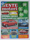 43990 GENTE MOTORI 1976 A. V N. 4 - FIAT 1100; Ford Taunus 1600; Renault 20 TL - Motores