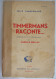 TIMMERMANS RACONTE ... Felix Timmermans Lier - Introduction Et Traduction Camille Melloy - Belgian Authors