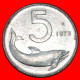 * DOLPHIN And RUDDER (1951-2001): ITALY  5 LIRAS 1973R MINT LUSTRE! · LOW START ·  NO RESERVE! - 5 Lire