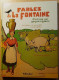 Delcampe - Lot Des 4 Albums FABLES De LA FONTAINE Ré-éd 1998 TBE Par RABIER Préface HERGE - Lots De Plusieurs BD