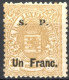 [* SUP] S46, UN FRANC, Léère Trace - Signé FSPL - Cote: 220€ - Dienstmarken