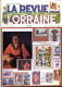 LA REVUE LORRAINE POPULAIRE N° 16 1977  Toul Theatre , Zoo De Haye , Marville , Danse Sept Sauts , Goumi , Prenoms Patoi - Lorraine - Vosges