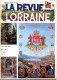 LA REVUE LORRAINE POPULAIRE N° 14 1977  Nancy Et Ses Duchesses , Craincourt , Brasseries En Lorraine - Lorraine - Vosges