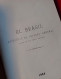 LIBRO GUÍA PUBLICACIÓN O SIMIL EL BRASIL 1954 ASPECTOS DE INTERÉS GENERAL TEXTO JOAO FRANK DA COSTA. BRAZIL...VER FOTOS. - Aardrijkskunde & Reizen