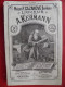 PUB 1884 - Distillerie Ferrand Rue Ney/Tronchet 69 Lyon 34 Nissan, Liqueur Cazanove A Kermann Anisette 33 Bordeaux - Publicités