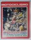 37875 Motociclismo 1974 A. 60 N. 1 - Harley Davidson 1000; SWM 125 - Engines