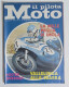 43944 Il Pilota Moto 1973 A. 1 N. 11 - Mille Miglia Imola; Laverda - Motori