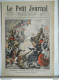 Le Petit Journal N°760 – 11 Juin 1905 – Attentat Contre Le Roi D’Espagne Rue De Rivoli –flottes Russes Et Japonaises - Le Petit Journal