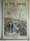 Le Petit Journal N°767 – 30 Juillet 1905 – Obsèques Des Victimes Du « Farfadet » -  Manoeuvres Navales Contre-torpilleur - Le Petit Journal