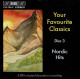 Your Favourite Classics Disc 3. Nordic Hits. CD - Klassiekers