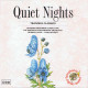 Quiet Nights - Tranquil Classics. CD - Classique