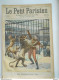 LE PETIT PARISIEN N°615 – 18 NOVEMBRE 1900 – CIRQUE, DOMPTEUR LION - - Le Petit Parisien