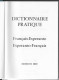 (Livres). Dictionnaire Pratique Esperanto Francais . Ed 2000. Quasi Neuf & (2) - Wörterbücher
